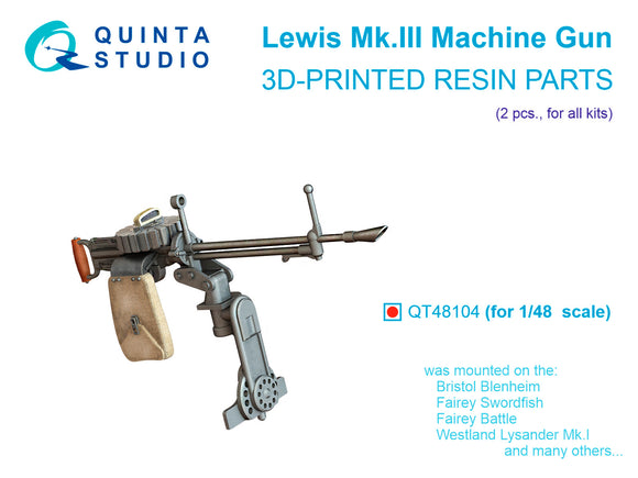 QT48104 Lewis Mk.III machine gun. 3D printed 1/48 by QUINTA STUDIO