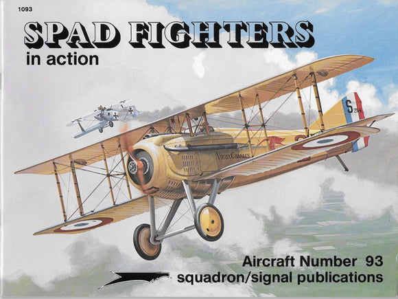 SPAD FIGHTERS in action by John F. Connors