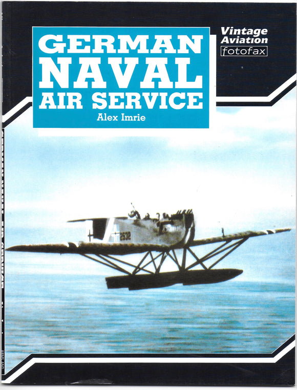 GERMAN NAVAL AIR SERVICE by Alex Imrie