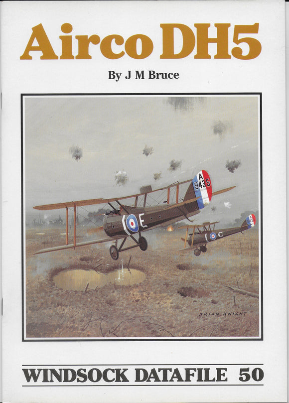 WINDSOCK DATAFILE 50 Airco DH5 by J M Bruce