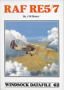 WINDSOCK DATAFILE 62 RAF RE5/7 by J M Bruce
