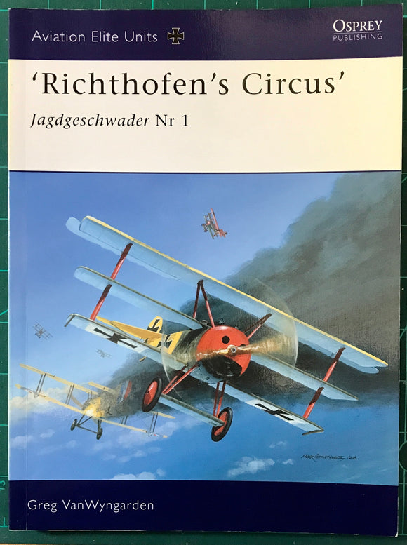 'Richthofen's Circus' by Greg VanWyngarden. Osprey Aviation Elite Units #16